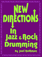 New Directions in Jazz & Rock Drumming book cover